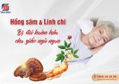 Hồng sâm và Linh chi